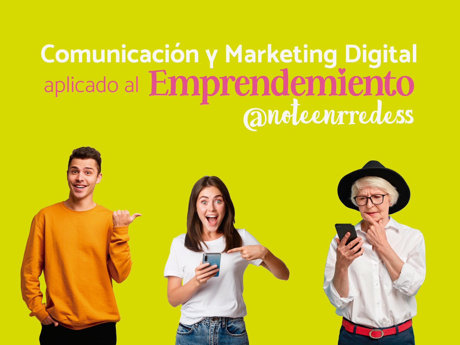 Comunicación y marketing digital aplicado al emprendimiento